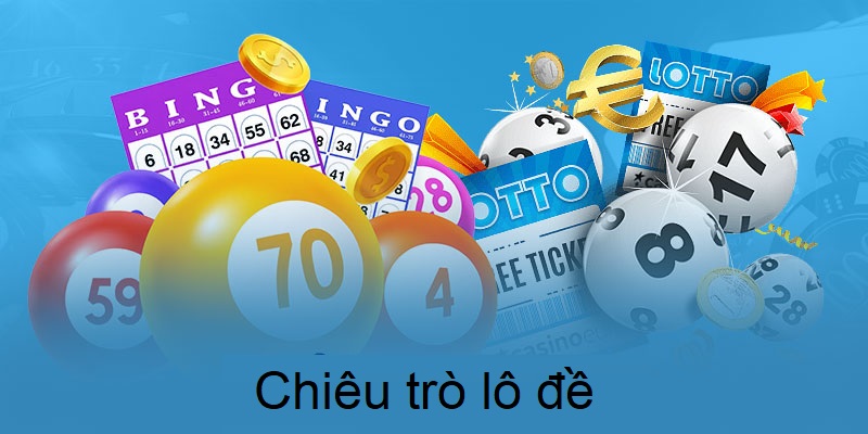 Chiêu trò lô đề